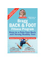 View Bragg Back & Foot Fitness Program: Keys to a Pain-Free Back & Strong Healthy Feet