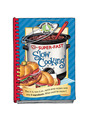 View Super-Fast Slow Cooking Cookbook