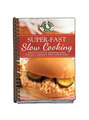 View Super-Fast Slow Cooking - Now With Photos! Cookbook